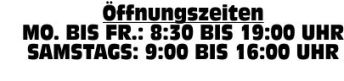 ffnungszeiten: Mo-Fr: 9:00-19:30 und Sa: 9:00:16:00 Uhr